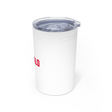 Load image into Gallery viewer, Copy of Vacuum Insulated Tumbler, 11oz